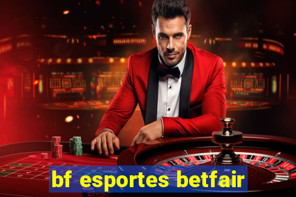 bf esportes betfair